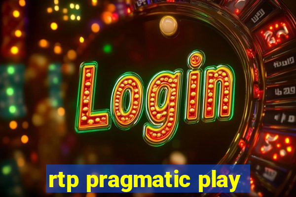 rtp pragmatic play